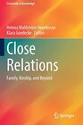 Buchcover Close Relations: Family, Kinship, and Beyond (Crossroads of Knowledge)