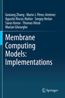 Buchcover Membrane Computing Models: Implementations