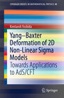 Buchcover Yang–Baxter Deformation of 2D Non-Linear Sigma Models