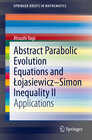 Buchcover Abstract Parabolic Evolution Equations and Łojasiewicz–Simon Inequality II