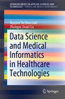 Buchcover Data Science and Medical Informatics in Healthcare Technologies