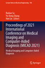 Buchcover Proceedings of 2021 International Conference on Medical Imaging and Computer-Aided Diagnosis (MICAD 2021)