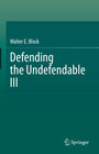 Buchcover Defending the Undefendable III