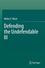 Buchcover Defending the Undefendable III