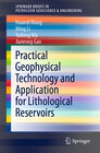 Buchcover Practical Geophysical Technology and Application for Lithological Reservoirs