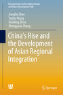 Buchcover China’s Rise and the Development of Asian Regional Integration