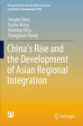 Buchcover China’s Rise and the Development of Asian Regional Integration