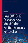 Buchcover How COVID-19 Reshapes New World Order: Political Economy Perspective