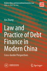 Buchcover Law and Practice of Debt Finance in Modern China
