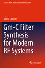 Buchcover Gm-C Filter Synthesis for Modern RF Systems