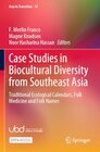 Buchcover Case Studies in Biocultural Diversity from Southeast Asia: Traditional Ecological Calendars, Folk Medicine and Folk Name