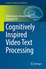 Buchcover Cognitively Inspired Video Text Processing