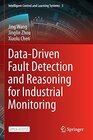 Buchcover Data-Driven Fault Detection and Reasoning for Industrial Monitoring (Intelligent Control and Learning Systems, Band 3)