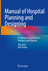 Buchcover Manual of Hospital Planning and Designing