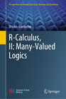 Buchcover R-Calculus, II: Many-Valued Logics