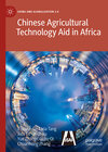 Buchcover Chinese Agricultural Technology Aid in Africa