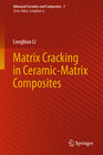 Buchcover Matrix Cracking in Ceramic-Matrix Composites