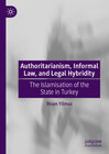 Buchcover Authoritarianism, Informal Law, and Legal Hybridity