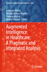 Buchcover Augmented Intelligence in Healthcare: A Pragmatic and Integrated Analysis