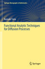 Buchcover Functional Analytic Techniques for Diffusion Processes