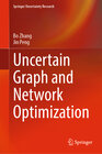 Buchcover Uncertain Graph and Network Optimization