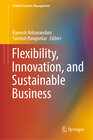 Buchcover Flexibility, Innovation, and Sustainable Business