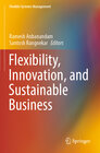 Buchcover Flexibility, Innovation, and Sustainable Business