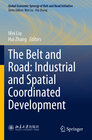 Buchcover The Belt and Road: Industrial and Spatial Coordinated Development