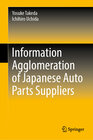 Buchcover Information Agglomeration of Japanese Auto Parts Suppliers