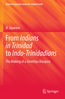 Buchcover From Indians in Trinidad to Indo-Trinidadians