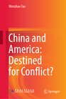 Buchcover China and America: Destined for Conflict?