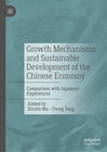 Buchcover Growth Mechanisms and Sustainable Development of the Chinese Economy