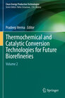 Buchcover Thermochemical and Catalytic Conversion Technologies for Future Biorefineries
