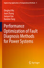 Buchcover Performance Optimization of Fault Diagnosis Methods for Power Systems
