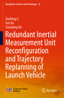 Buchcover Redundant Inertial Measurement Unit Reconfiguration and Trajectory Replanning of Launch Vehicle