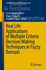 Buchcover Real Life Applications of Multiple Criteria Decision Making Techniques in Fuzzy Domain