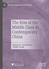 Buchcover The Rise of the Middle Class in Contemporary China