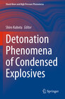 Buchcover Detonation Phenomena of Condensed Explosives