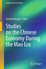 Buchcover Studies on the Chinese Economy During the Mao Era