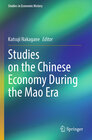 Buchcover Studies on the Chinese Economy During the Mao Era