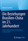 Buchcover Die Beziehungen Brasilien-China im 21. Jahrhundert