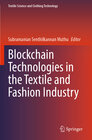 Buchcover Blockchain Technologies in the Textile and Fashion Industry