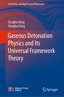 Buchcover Gaseous Detonation Physics and Its Universal Framework Theory