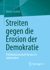 Buchcover Streiten gegen die Erosion der Demokratie