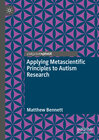 Buchcover Applying Metascientific Principles to Autism Research