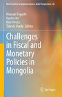 Challenges in Fiscal and Monetary Policies in Mongolia width=