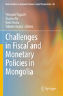 Buchcover Challenges in Fiscal and Monetary Policies in Mongolia