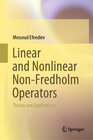 Buchcover Linear and Nonlinear Non-Fredholm Operators