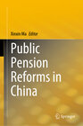 Buchcover Public Pension Reforms in China