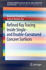 Buchcover Refined Ray Tracing inside Single- and Double-Curvatured Concave Surfaces